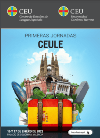 Primeras Jornadas CEULE-Centro de Estudios CEU de Lengua Española
